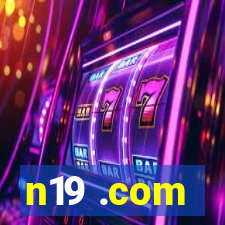 n19 .com